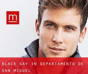 Black Gay in Departamento de San Miguel