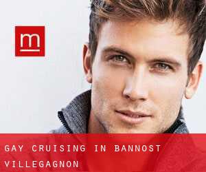 Gay Cruising in Bannost-Villegagnon