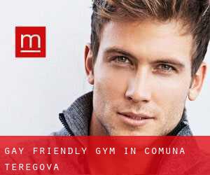 Gay Friendly Gym in Comuna Teregova