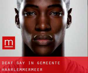Deaf Gay in Gemeente Haarlemmermeer