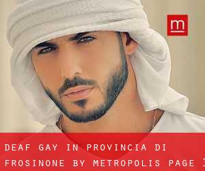 Deaf Gay in Provincia di Frosinone by metropolis - page 1