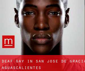 Deaf Gay in San José de Gracia (Aguascalientes)