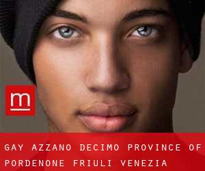 gay Azzano Decimo (Province of Pordenone, Friuli Venezia Giulia)