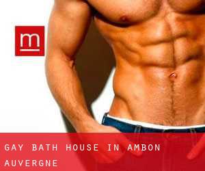 Gay Bath House in Ambon (Auvergne)
