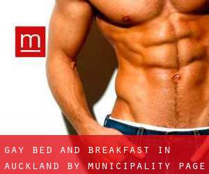 Gay Bed and Breakfast in Auckland by municipality - page 1 (County)
