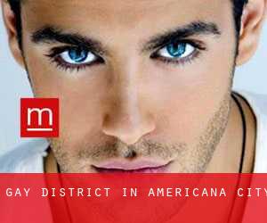 Gay District in Americana (City)
