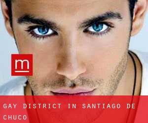 Gay District in Santiago de Chuco