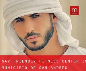 Gay Friendly Fitness Center in Municipio de San Andrés