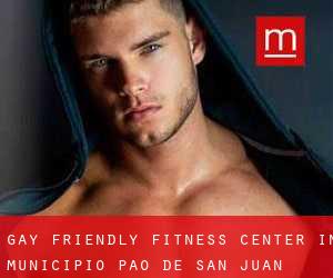 Gay Friendly Fitness Center in Municipio Pao de San Juan Bautista