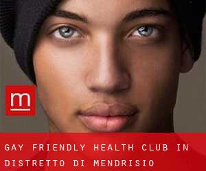 Gay Friendly Health Club in Distretto di Mendrisio