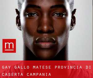 gay Gallo Matese (Provincia di Caserta, Campania)
