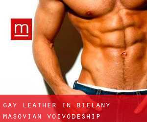 Gay Leather in Bielany (Masovian Voivodeship)