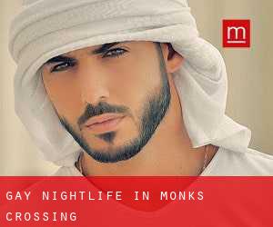 Gay Nightlife in Monks Crossing