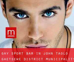 Gay Sport Bar in John Taolo Gaetsewe District Municipality