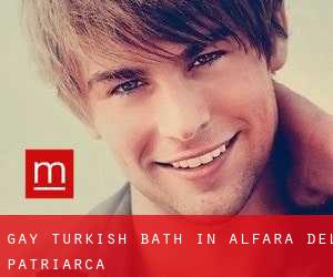 Gay Turkish Bath in Alfara del Patriarca