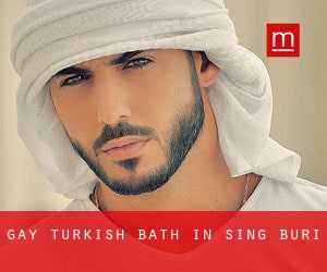 Gay Turkish Bath in Sing Buri