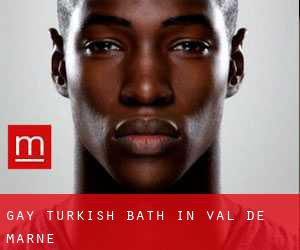 Gay Turkish Bath in Val-de-Marne