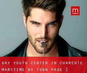 Gay Youth Center in Charente-Maritime by town - page 1