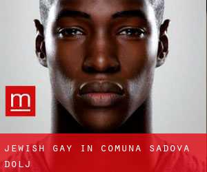 Jewish Gay in Comuna Sadova (Dolj)