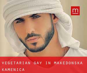 Vegetarian Gay in Makedonska Kamenica